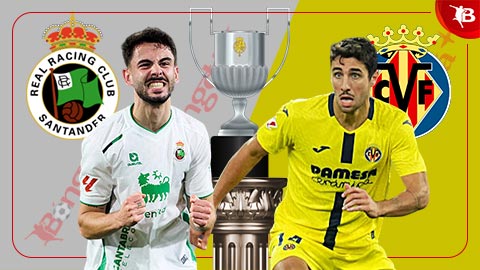  Nhận định bóng đá Racing Santander vs Villarreal, 01h00 ngày 18/12: Lấy nhàn thắng mỏi